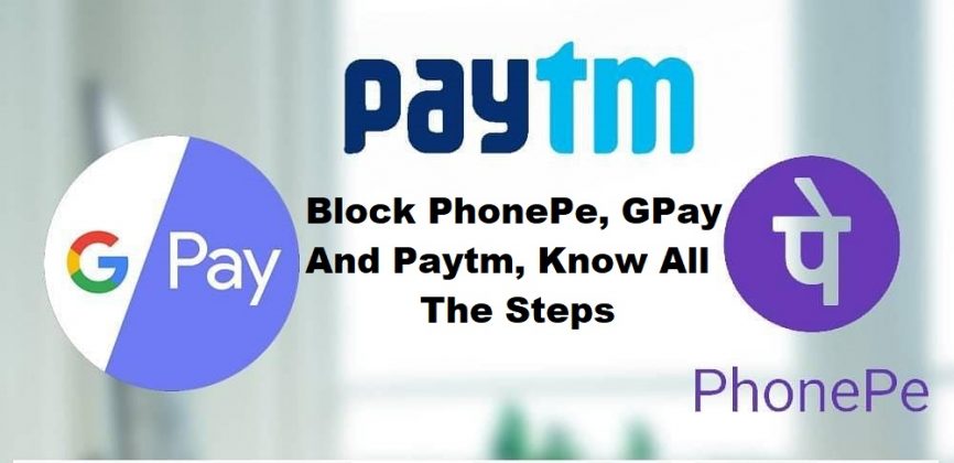 You Can Block PhonePe, Google Pay And Paytm when your Smartphone stolen ...