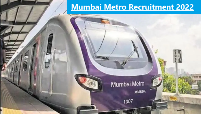 Mumbai Metro Recruitment 2022