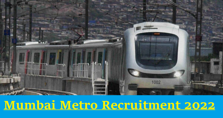 Mumbai Metro Recruitment 2022: Golden Chance To Get Job In Mumbai Metro ...