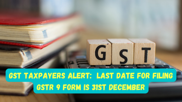 GST Taxpayers Alert! Do this work before December 31, otherwise you will have to pay a heavy fine Details here