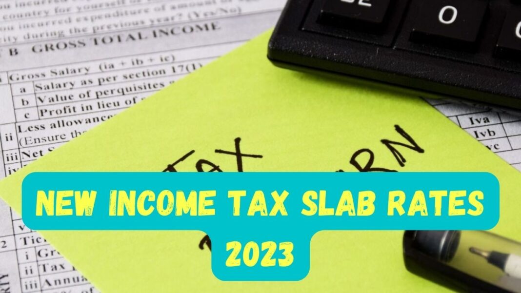 Know The New Tax Slab Rates For FY 2023 24 (AY 2024 25) By