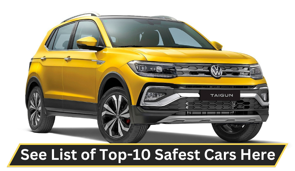 Top10 Safest Cars in India Business League