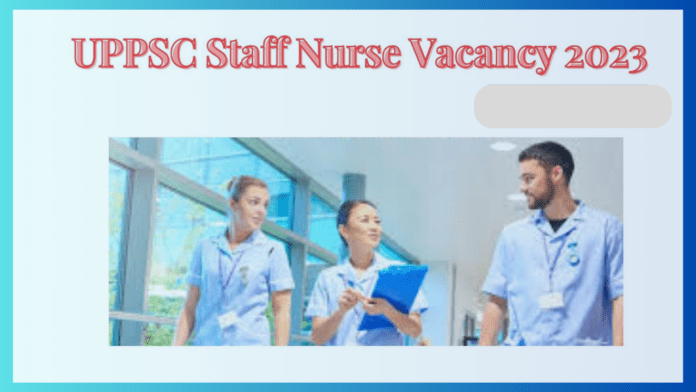 UPPSC Recruitment 2023: Golden opportunity! Recruitment is going on for 2240 posts of Staff Nurse, monthly salary is up to 1.42 lakhs.