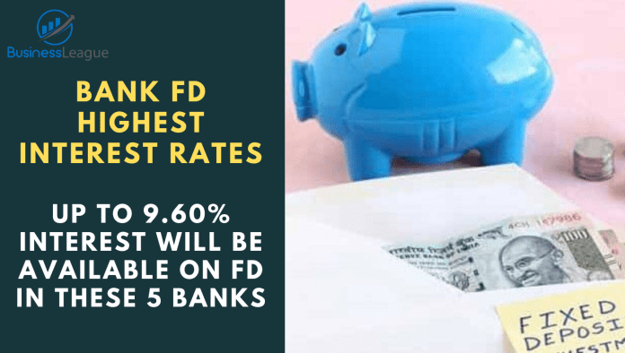 Bank FD Rates: Here you will get up to 9.60% interest on FD, check details