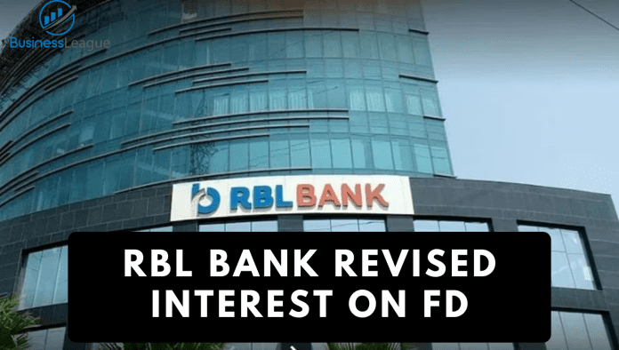 RBL Bank revised interest on FD, Now 8.50% interest will be given on FD