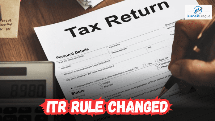 ITR Rules Change: ITR Rules: The government has changed these 7 rules related to filing ITR, know before filing ITR