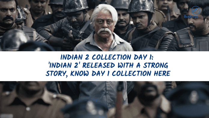 Indian 2 Box Office Collection