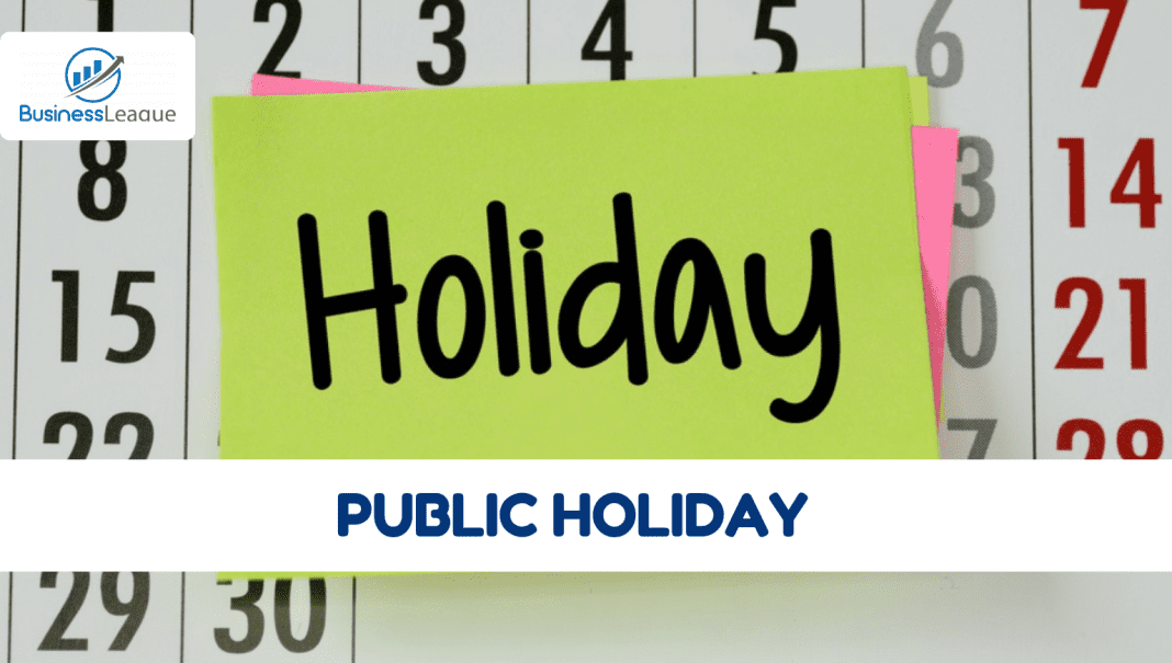 Public Holidays List Revised Government has revised Public holidays