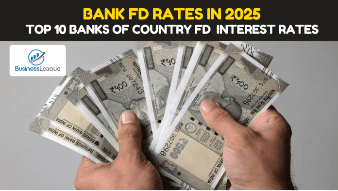 Bank FD Rates in 2025: How much interest top 10 banks of the country are offering on FD in 2025, check here