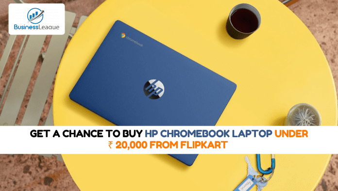 HP Chromebook Flipkart Offer: Get a chance to buy HP Chromebook laptop under ₹ 20,000 from Flipkart