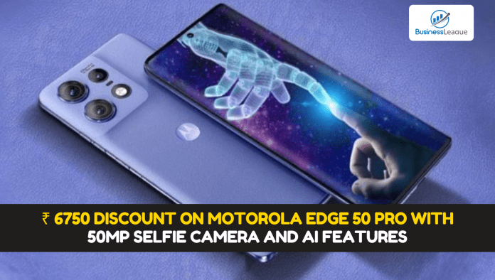 Motorola Edge 50 Pro Price Cut: ₹ 6750 discount on Motorola Edge 50 Pro with 50MP selfie camera and AI features