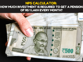 NPS Calculator: How much investment is required to get a pension of Rs 1 lakh every month? know the complete calculation