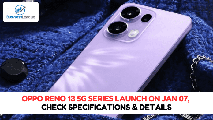 Oppo Reno 13 5G Series will be launched in India on on January 9, check the specifications