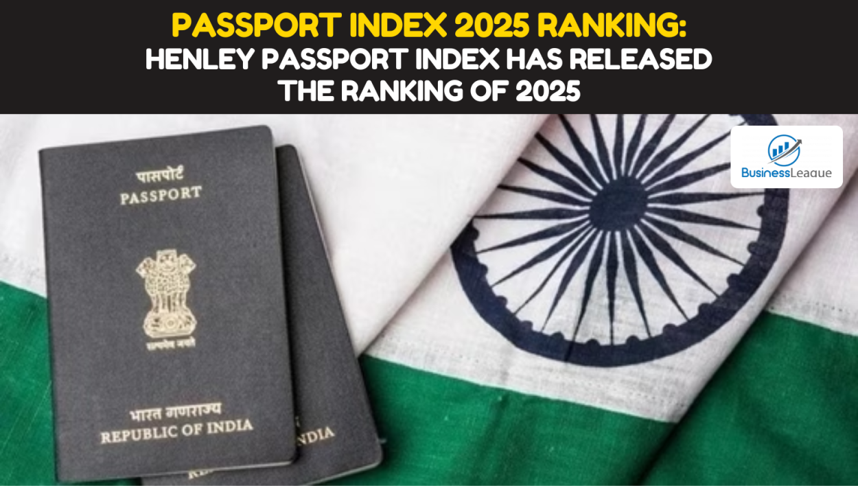 Passport Index 2025 Ranking Henley Passport Index has released the