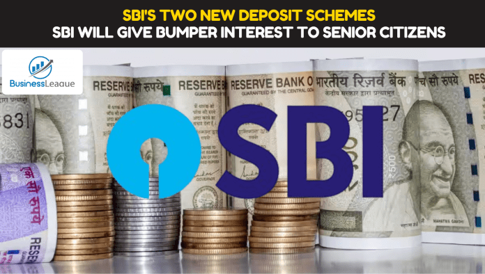 SBI's two new deposit schemes: Good news! SBI will give bumper interest to senior citizens, know the benefits and details