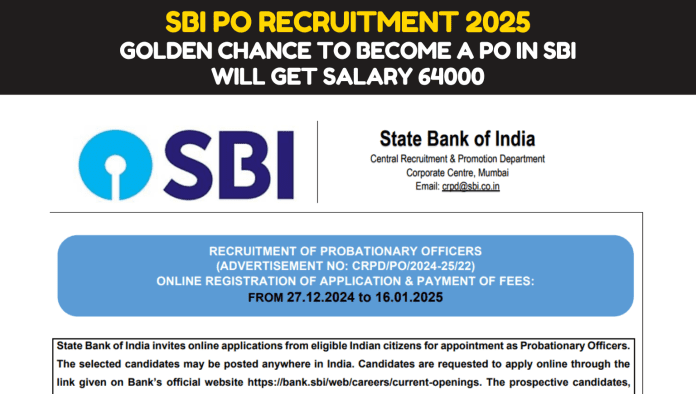 SBI PO Recruitment 2025: Good News! Golden chance to become a PO in SBI, graduate from any stream, will get salary 64000, know details