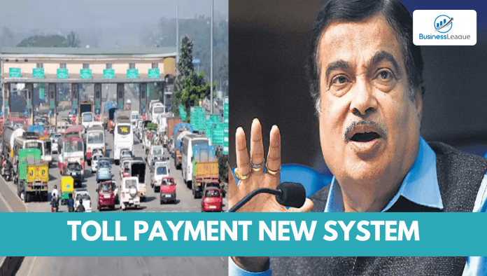 Toll Payment New System: Now there is no need to stop the vehicle to pay toll, the government is bringing a new system, know what Nitin Gadkari said