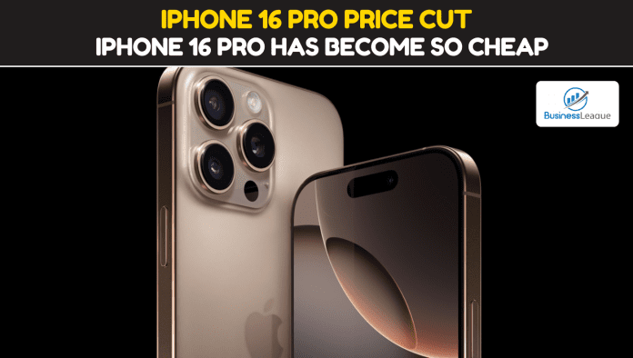 iPhone 16 Pro Price Cut: iPhone 16 Pro has become so cheap, take advantage of the deal